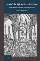 Еврейская религиозная архитектура: от библейского Израиля до современного иудаизма